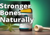 Boost Your Bone Density With Cbd Oil: Uncovering Its Remarkable Benefits